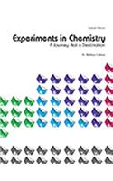 Experiments in Chemistry: A Journey, Not a Destination