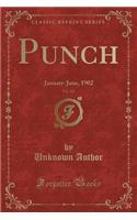 Punch, Vol. 122: January-June, 1902 (Classic Reprint)