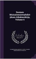 Suomen Muinaismuistoyhdistyksen Aikakauskirja, Volume 4
