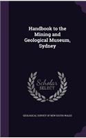 Handbook to the Mining and Geological Museum, Sydney