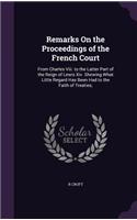 Remarks On the Proceedings of the French Court