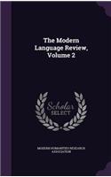 Modern Language Review, Volume 2