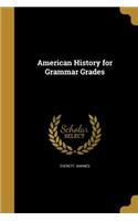 American History for Grammar Grades