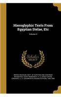 Hieroglyphic Texts From Egyptian Stelae, Etc; Volume 4