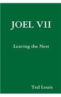 Joel VII - Leaving the Nest: (English)