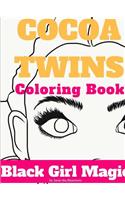 Cocoa Twins Coloring Book - Volume I - Black Girl Magic