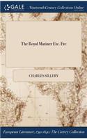 The Royal Mariner Etc. Etc