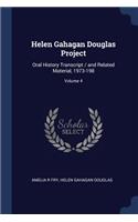 Helen Gahagan Douglas Project: Oral History Transcript / and Related Material, 1973-198; Volume 4