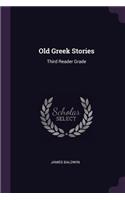 Old Greek Stories: Third Reader Grade