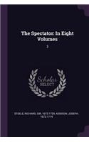 The Spectator: In Eight Volumes: 3