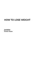 How to Lose Weight