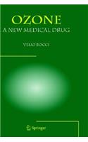 Ozone a New Medical Drug