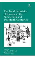 Food Industries of Europe in the Nineteenth and Twentieth Centuries