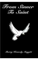 From Sinner To Saint