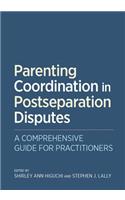 Parenting Coordination in Postseparation Disputes