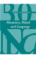 Memory, Mind and Language