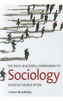 The Wiley-Blackwell Companion to Sociology