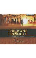 Bone Triangle: (Unspeakable Things)