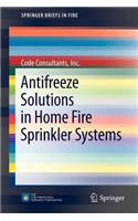 Antifreeze Solutions in Home Fire Sprinkler Systems