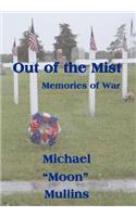 Out of the Mist, Memories of War