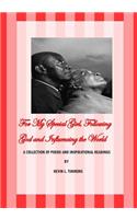 For my special Girl, following God and influencing the world