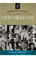 Legendary Locals of New Orleans