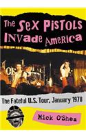 Sex Pistols Invade America