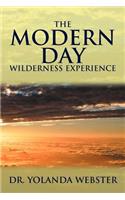 Modern Day Wilderness Experience