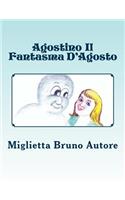 Agostino Il Fantasma D'Agosto