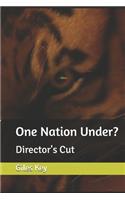One Nation Under?
