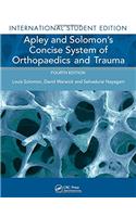 Apley and Solomon's Concise System of Orthopaedics and Trauma