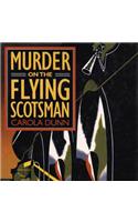 Murder on the Flying Scotsman: A Daisy Dalrymple Mystery