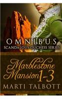 Marblestone Mansion, (Omnibus Books 1 - 3): (scandalous Duchess Series)(English)