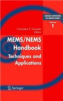 Mems/Nems: (1) Handbook Techniques and Applications Design Methods, (2) Fabrication Techniques, (3)  Manufacturing Methods, (4)  Sensors and Actuators, (5)  Me