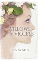 Willows and Violets