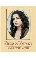 Mistress of Monterey