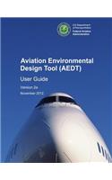 Aviation Environmental Design Tool (AEDT) User Guide Version 2a