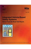 Integrated Vehicle-Based Safety Systems Heavy-Truck On-Road Test Report
