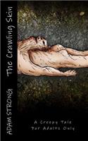 Crawling Skin: A Creepy Tale For Adults Only