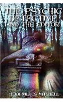 The Psychic Detective and the Editor