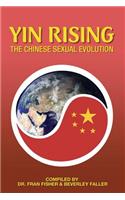 YIN RISING The Chinese Sexual Evolution