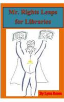 Mr. Rights Leaps for Libraries