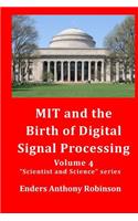 MIT and the Birth of Digital Signal Processing