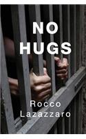 No Hugs