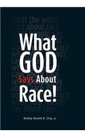 What God Says About Race!