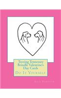 Treeing Tennessee Brindle Valentine's Day Cards: Do It Yourself