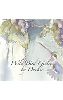Wild Bird Giclees by Duckie