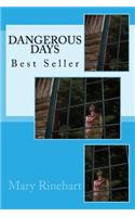 Dangerous Days: Best Seller