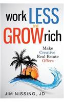 Work Less and Grow Rich