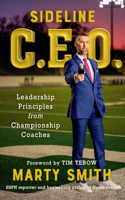 Sideline CEO: Leadership Principles from Championship Coaches